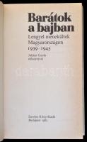 Barátok a bajban. Lengyel menekültek Magyarországon 1939-1945. Bp., 1985, Európa. Kiadói egészvászon...
