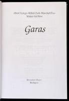 Albert Györgyi, Kőháti Zsolt, Marschall Éva, Molnár Gál Péter: Garas. Bp., é.n., Budapest Print. Kia...