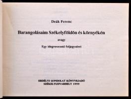 Deák Ferenc: Barangolásaim Székelyföldön és környékén avagy egy idegenvezető feljegyzései. Székelyud...