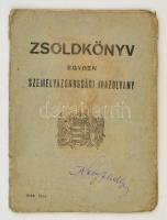 1944-1948 Fényképes Zsoldkönyv főhadnagy részére,  m. kir. 5. honvéd tábori tűzérosztály.