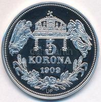 DN "Királyi koronák - Szent László 5 korona 1909" Ag emlékérem tanúsítvánnyal (20g/0.999/3...