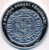 DN "A magyar nemzet pénzérméi - A mohácsi csatát túlélő dénár 1506-1526" Ag emlékérem tanú...