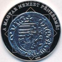 DN "A magyar nemzet pénzérméi - Az első Madonna ábrázolás dénáron 1458-1490" Ag emlékérem ...