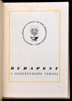 Gaál András (szerk.): Budapest a gyógyfürdők városa. Bp., 1942, Hungária Nyomda Rt. Kiadói papírköté...
