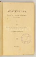 Dr. Imre Sándor: Nemzetnevelés. Jegyzetek a magyar művelődési politikához. Bp., 1912. Magyar Társada...