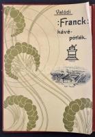 cca 1900 Franck Henrik Fiai kávépótló reklám nyomtatvány, díszes szecessziós mappába ragasztva, 30x2...