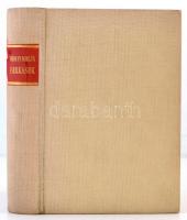 Bánffy Miklós: Farkasok. Bp., 1942, Révai. Első kiadás. Kiadói egészvászon-kötés. Ritka!