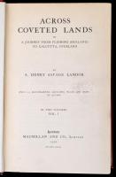 A(rnold) Henry Savage Landor: Across Coveted Lands or A Journey from Flushing (Holland) to Calcutta, Overland. I. kötet. London, 1902, Macmillan. Első kiadás. KIadói egészvászon-kötés, fekete-fehér fotókkal, illusztrációkkal és egy kihajtható térképpel illusztrálva, angol nyelven./ A. Henry Savage Landor: Across Coveted Lands or a Journey from Flushing (Holland) to Calcutta, Overland. First part. London, 1902, Macmillan. First edition. Linen-binding, with black and whit photos, illustrations, and one map, in English languages.