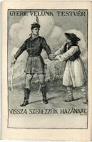 Gyere velünk testvér, visszaszerezzük hazánkat! Magyarország Területi Épségének Védelmi Ligájának kiadása / Hungarian irredenta s: Sándor B. (EK)