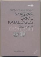 Adamovszky István: Magyar érme katalógus 997-1307. Budapest, 2011. Első kiadás. Új állapotban.