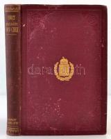 Az 1882-dik évi törvények gyűjteménye. Bp., 1882, Nágel Ottó, Pesti Könyvnyomda Rt. -ny., 634+VI p. ...