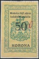 1921 Miskolc  lakáshivatali illetékbélyeg 50K fekete tintával 0 hozzáadásával 500K-ra átértékelve (11.000)