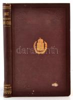 Az 1887-dik évi törvények gyűjteménye. Bp., 1887, Nágel Ottó, Pesti Könyvnyomda Rt. -ny., XXIII+392 ...