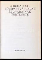 Dr. Tóth Béla (szerk.): A budapesti Bőripari Vállalat és gyárainak története. Bp., 1984, Műszaki Kön...