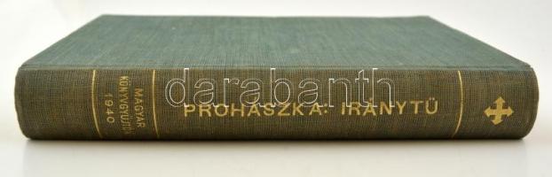 Prohászka Ottokár: Iránytű. Sajtó alá rendezte: Schütz Antal."Magyar Könyvgyűjtők 1940" Bp...