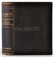 Közigazgatási kis lexikon hatóságok, ügyvédek és a jogkereső közönség számára
Bp. 1929. Pallas. 742...