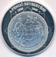 DN "A magyar nemzet pénzérméi - A pengő bevezetése 1926-1946" Ag emlékérem (10,44g/0.999/35mm) T:PP