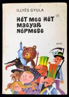 Illyés Gyula: Hét meg hét magyar népmese. Kondor Lajos rajzaival.Bp.,1981, Móra. Második kiadás. Kiadói kartonált papírkötés, kissé kopottas borítóval, két helyen tollal aláhúzás, egy helyen névbejegyzés.