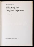 Illyés Gyula: Hét meg hét magyar népmese. Kondor Lajos rajzaival.Bp.,1981, Móra. Második kiadás. Kia...