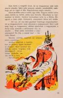 Túl az óperencián. Szerk.: Bodrits István. Sztojnics Mirkó rajzaival. Bp., 1958, Fórum. Kiadói félvá...