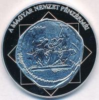DN "A magyar nemzet pénzérméi - A Budai vár első ábrázolása 1308-1342" Ag emlékérem tanúsí...