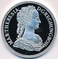 DN "Magyar tallérok utánveretben - Mária Terézia tallérja 1741" Ag emlékérem tanúsítvánnyal (20g/0.999/38,6mm) T:PP