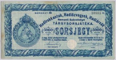 1925. Hadirokkantak, Hadiözvegyek, Hadiárvák Nemzeti Szövetsége Tárgysorsjátéka sorsjegy 5000K-ról, szárazpecséttel T:II- fo.