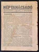 1934 Néptanácsadó. I. évfolyam. 1-49. szám, nem teljes évfolyam. Összefűzve. Az 1. szám első lapja rongyos, a 20. szám címlapja hiányzik, a 32. szám hiányzik., az 1934. február 3. I. évf. 5. szám címlapján tévesen 4 szám szerepel.