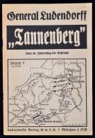 [Erich] Ludendorff: Tannenberg. Zum 20. Jahrestag der Schlacht. München, é.n.,Ludendorff Verlag, 45+2 p. Kiadói tűzött papírkötés, térképekkel illusztrált, német nyelven./ Paperbinding, with maps, in German language.