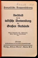 Vorschrift für die taktische Verwendung der großen Verbände. Französische Truppenführung. Berlin, 19...