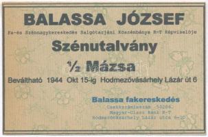~1940. 1/2 mázsa szénutalvány Balassa József Fa- és Szénnagykereskedés Salgótarjáni Kőszénbánya R-T. T:I,I-