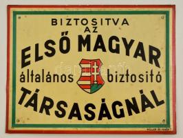 Biztosítva az Első Magyar Általános Biztosító Társaságnál, zománcozott fém tábla, Müller és Fehér, 12,5×16,5 cm