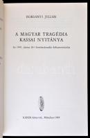 Borsányi Julián: A magyar tragédia kassai nyitánya. Az 1941. június 26-i bombatámadás dokumentációja...