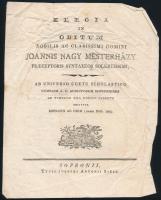 1803 Mesterházy Nagy János halotti elégiája. 4p. Kiadva Sorponban, Siess Antal nyomdája. Gyűrődésekkel