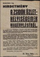 1944 Plakát a zsidó tulajdonú üzletek kiigényléséről 43x30 cm