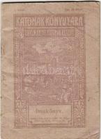 1915. Katonák imakönyve /Soldaten Gebetbuch