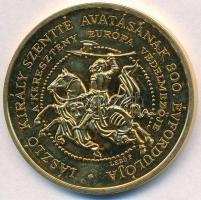 Lebó Ferenc (1960-) 1992. "László király szentté avatásának 800. évfordulója / Nagyvárad alapításának 900. évfordulója" aranyozott emlékérem (42,5mm) T:1- (PP)
