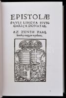 Epistolae Pauli lingva Hungarica donatae. Az Zenth Paal leueley magyar nyeluen. h. n., 2013, Idea Fo...