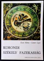 Kocsi Márta, Csomor Lajos: Korondi székely fazekaság. Bp., 1980, Népművelési Propaganda Iroda. Kiadói papírkötés. Jó állapotban.