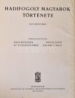 Hadifogoly magyarok története. Szerk.: Baja Benedek - Pilch Jenő - Lukinich Imre - Zilahy Lajos. 1-2...