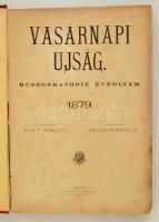 1879 Bp., Nagy Miklós(szerk.): A Vasárnapi Újság 26. évfolyama, kiadja a Franklin-Társulat, kiadói f...
