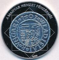 DN "A magyar nemzet pénzérméi - Az első évszám magyar dénáron 1490-1516" Ag emlékérem tanú...