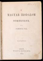Jámbor Pál: A magyar irodalom története, I-II. kötet. Pest, 1864, Ráth Mór. Átkötött, kopottas félvá...