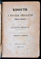 Kolligátum különböző művekből, részben 1848-1849-es témájú művekből:
Szöllősy Ferenc: Kossuth és a ...