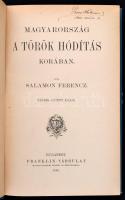 Salamon Ferenc: Magyarország a török hódítás korában. Bp., 1886, Franklin-társulat. Második, javítot...