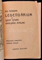Kis magyar legendárium és Szent István királynak intelmei. Eredetiből forditotta Tormay Cecilia
Bp....