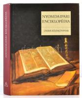 Nyomdaipari enciklopédia. Szerk.: Dr. Gara Miklós. Osiris Kézikönyvek. Bp., 2001, Osiris. Kiadói papírkötés. Jó állapotban.