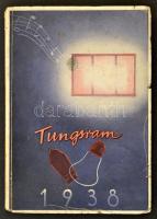 1938 Tungsram rádió és fény naptár. Bp., Hungária Rt. A borító és az illusztrációk ifj. Richter Aladár. Kiadói papírkötés, kissé viseltes, szakadozott borítóval, 97 p.