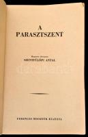 A parasztszent. Magyarra átdolgozta Szentfülöpi Antal. Bp., 1945, Ferences Missziók Kiadása, (Vác, K...