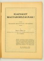cca 1939 Igazságot Magyarországnak! Trianon kegyetlen tévedései. Készült a Pesti Hírlap ötven-éves f...